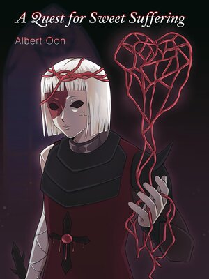 cover image of A Quest for Sweet Suffering
